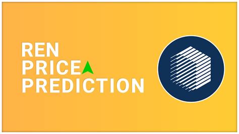 Ren Price Prediction 2025